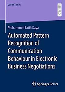 Automated Pattern Recognition of Communication Behaviour in Electronic Business Negotiations