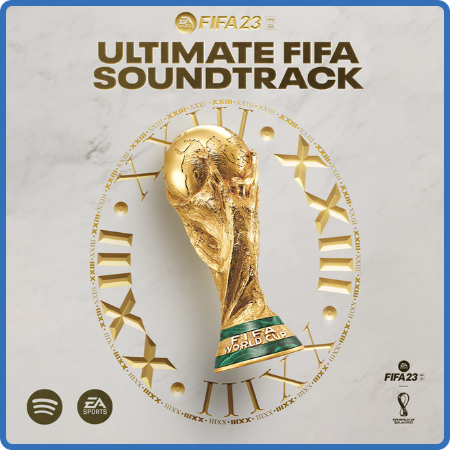 Various Artists - FIFA23 Ultimate FIFA Soundtrack (2023)