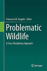 Problematic Wildlife A Cross-Disciplinary Approach