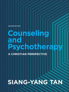 Counseling and Psychotherapy A Christian Perspective
