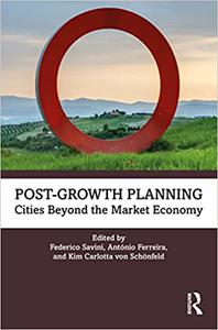 Post-Growth Planning Cities Beyond the Market Economy