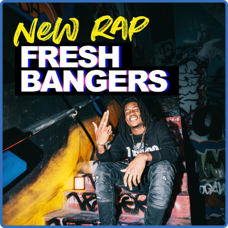 Various Artists - New Rap - Fresh Bangers (2023)