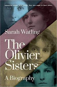 The Olivier Sisters A Biography