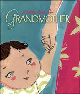 A Little Book for Grandmother (Little Book