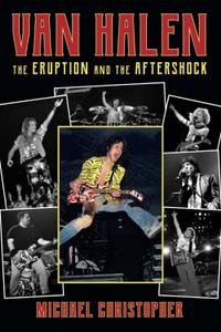 Van Halen The Eruption and the Aftershock