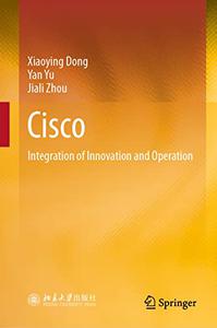 Cisco Integration of Innovation and Operation