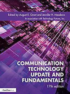 Communication Technology Update and Fundamentals 17th Edition