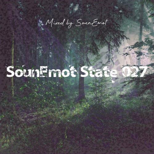 Sounemot State 027 (Mixed by SounEmot) (2023)