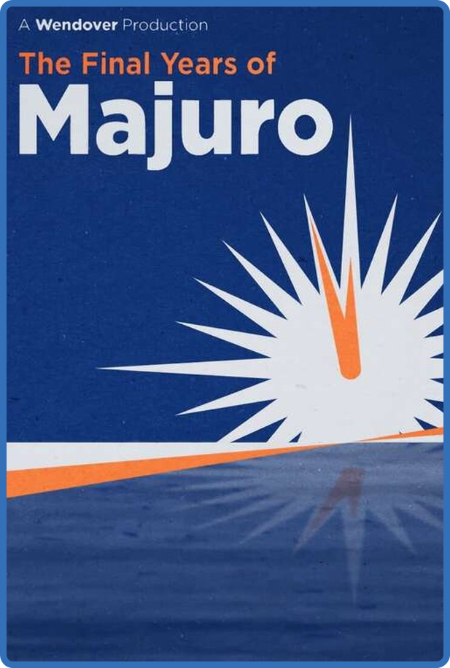 The Final Years Of Majuro (2020) 1080p WEBRip x264 AAC-YTS