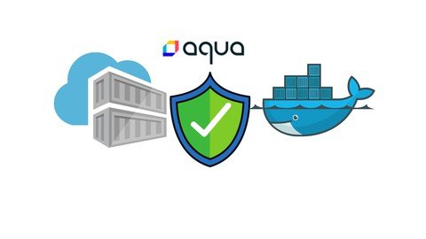 Container Security & Cloud Security Using Aqua
