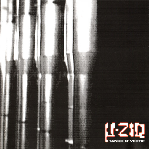 U-Ziq - Tango N' Vectif (1994, Reissue 2001)