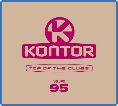 Various Artists - Kontor Top Of The Clubs Vol 95 (4CD) (2023)