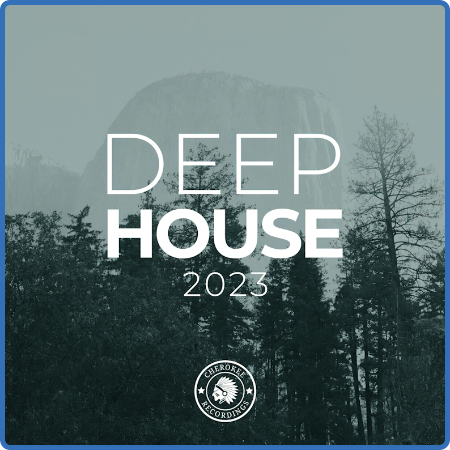 Various Artists - Deep House 2023 (2023)