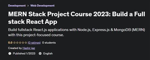 MERN Stack Project Course 2023 Build a Full stack React App