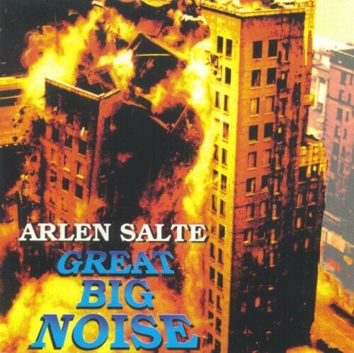 Arlen Salte - Great Big Noise 1991