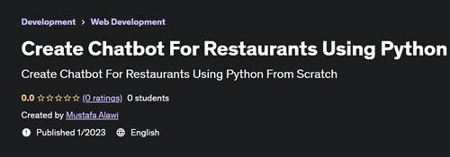 Create Chatbot For Restaurants Using Python
