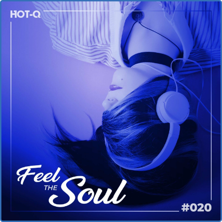 Various Artists - Feel The Soul 020 (2023)