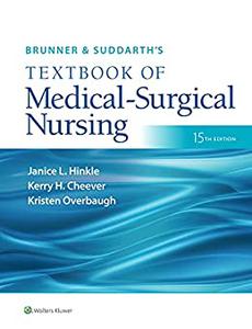 Brunner & Suddarth's Textbook of Medical-Surgical Nursing (15th Edition)