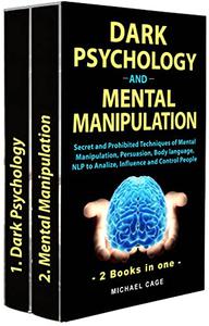 DARK PSYCHOLOGY and MENTAL MANIPULATION