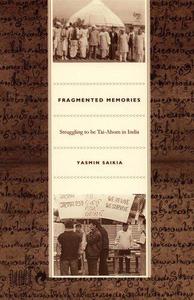 Fragmented Memories Struggling to be Tai-Ahom in India