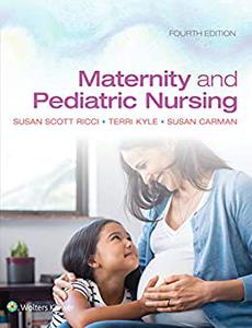 Maternity and Pediatric Nursing (4th Edition)