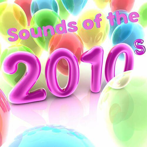 Sounds of the 2010s (2023)