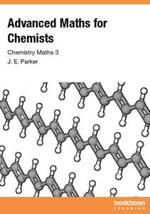 Advanced Maths for Chemists Chemistry Maths 3, 2nd edition