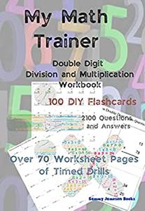 My Math Trainer Double Digit Division and Multiplication Workbook