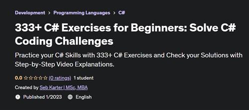 333+ C# Exercises for Beginners Solve C# Coding Challenges