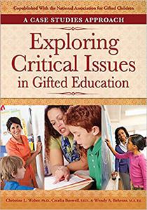 Exploring Critical Issues in Gifted Education A Case Studies Approach