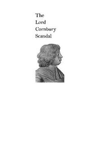 Lord Cornbury Scandal The Politics of Reputation in British America