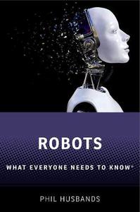 Robots What Everyone Needs to Know