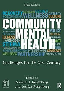 Community Mental Health Challenges for the 21st Century