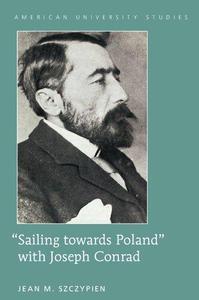 ''Sailing towards Poland'' with Joseph Conrad