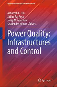 Power Quality Infrastructures and Control