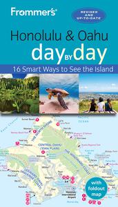 Frommer's Honolulu and Oahu day by day (day by day), 5th Edition