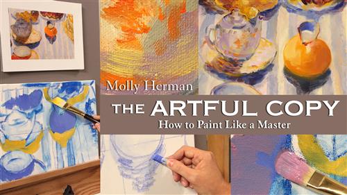 Craftsy - The Artful Copy - How to Paint Like a Master