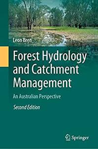 Forest Hydrology and Catchment Management (2nd Edition)