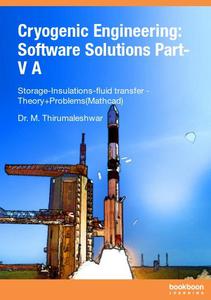 Cryogenic Engineering Software Solutions Part-V A
