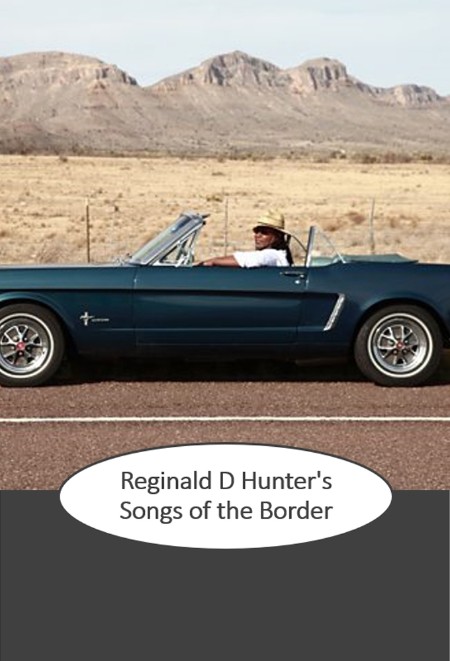 Reginald D Hunters Songs of The Border 2018 1080p WEBRip x264-CBFM