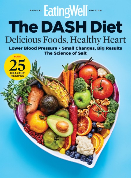 EatingWell The DASH Diet – December 2022