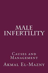 Male Infertility Causes and Management