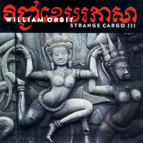 William Orbit - Strange Cargo III (1993) (LOSSLESS)