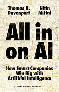 All-in On AI How Smart Companies Win Big with Artificial Intelligence (PDF)
