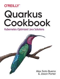Quarkus Cookbook Kubernetes-Optimized Java Solutions