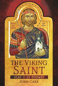 The Viking Saint Olaf II of Norway