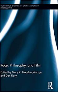 Race, Philosophy, and Film