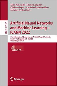 Artificial Neural Networks and Machine Learning - ICANN 2022 31st International Conference on Artificial Neural Network
