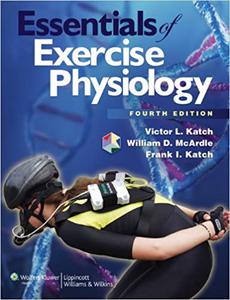 Essentials of Exercise Physiology, 4th Edition 