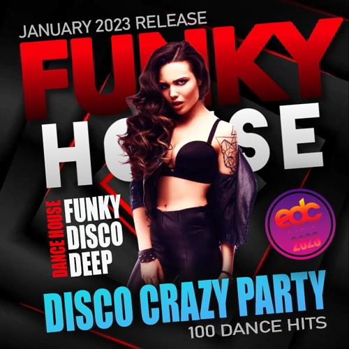 Funky House Disco Crazy Party (2023)